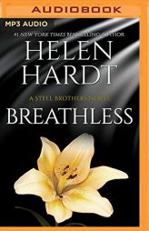 Breathless (The Steel Brothers Saga) by Helen Hardt Paperback Book