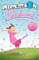 Pinkalicious: Soccer Star (I Can Read Book 1) by Victoria Kann Paperback Book