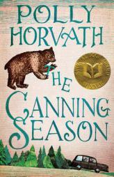 The Canning Season by Polly Horvath Paperback Book
