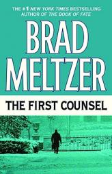 The First Counsel by Brad Meltzer Paperback Book