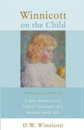 Winnicott On the Child by Donald Woods Winnicott Paperback Book