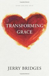 Transforming Grace by Jerry Bridges Paperback Book