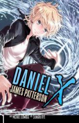 Daniel X the Manga V1 (Daniel X: The Manga) by James Patterson Paperback Book