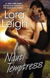 Nauti Temptress (Nauti Girls) by Lora Leigh Paperback Book