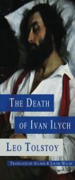 The Death of Ivan Ilych by Leo Nikolayevich Tolstoy Paperback Book