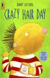 Crazy Hair Day by Barney Saltzberg Paperback Book