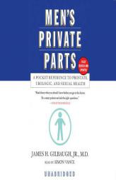 Men's Private Parts by JAMES H. GILBAUGH Paperback Book