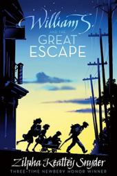 William S. and the Great Escape by Zilpha Keatley Snyder Paperback Book