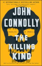 The Killing Kind: A Charlie Parker Thriller by John Connolly Paperback Book