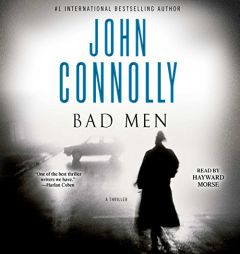 Bad Men: A Thriller by John Connolly Paperback Book