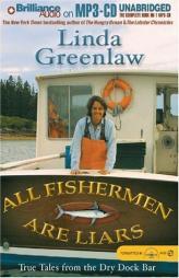 All Fishermen Are Liars by Linda Greenlaw Paperback Book