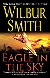 Eagle in the Sky by Wilbur Smith Paperback Book