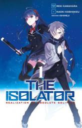 The Isolator, Vol. 1 (manga) (The Isolator (manga)) by Reki Kawahara Paperback Book