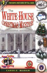 The White House Christmas Mystery (Carole Marsh Mysteries) by Carole Marsh Paperback Book