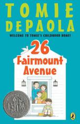 26 Fairmount Avenue (Newbery Honor Book, 2000) by Tomie De Paola Paperback Book