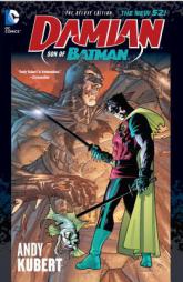 Damian: Son of Batman by Andy Kubert Paperback Book
