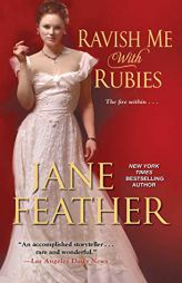 Ravish Me with Rubies (The London Jewels Trilogy) by Jane Feather Paperback Book