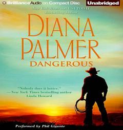 Dangerous by Diana Palmer Paperback Book