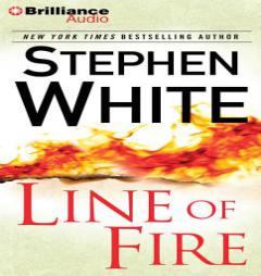 Line of Fire (Alan Gregory Series) by Stephen White Paperback Book