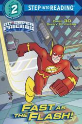 Fast as the Flash! (DC Super Friends) by Christy Webster Paperback Book