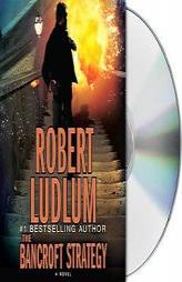 The Bancroft Strategy by Robert Ludlum Paperback Book