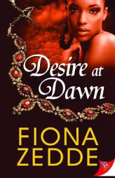 Desire at Dawn by Fiona Zedde Paperback Book