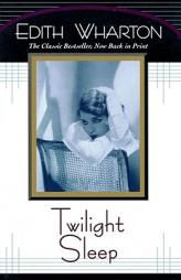 Twilight Sleep by Edith Wharton Paperback Book