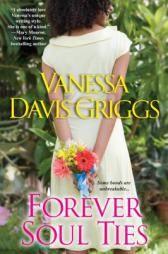 Forever Soul Ties by Vanessa Davis Griggs Paperback Book