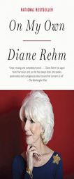 On My Own by Diane Rehm Paperback Book