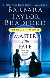 Master of His Fate: A House of Falconer Novel (The House of Falconer Series (1)) by Barbara Taylor Bradford Paperback Book