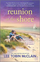 Reunion at the Shore (The Off Season) by Lee Tobin McClain Paperback Book