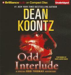 Odd Interlude (Odd Thomas Series) by Dean R. Koontz Paperback Book