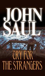 Cry for the Strangers by John Saul Paperback Book