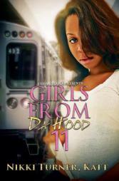 Girls from Da Hood 11 by Nikki Turner Paperback Book