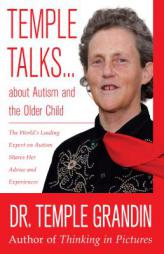 Temple Talks about Autism and the Older Child by Temple Grandin Paperback Book