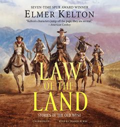 Law of the Land: Stories of the Old West by Elmer Kelton Paperback Book
