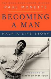 Becoming a Man: Half a Life Story by Paul Monette Paperback Book