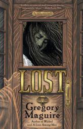 Lost by Gregory Maguire Paperback Book