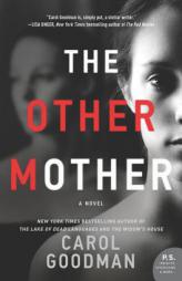The Other Mother by Carol Goodman Paperback Book