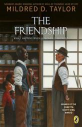 The Friendship by Mildred D. Taylor Paperback Book