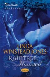 Raintree: Haunted (Silhouette Nocturne) by Linda Jones Paperback Book