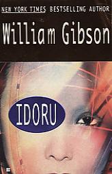 Idoru by William Gibson Paperback Book