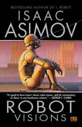 Robot Visions by Isaac Asimov Paperback Book