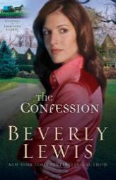 The Confession (The Heritage of Lancaster County #2) by Beverly Lewis Paperback Book