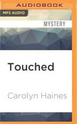 Touched by Carolyn Haines Paperback Book