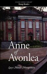 Anne of Avonlea by Lucy Maud Montgomery Paperback Book