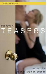 Erotic Teasers by Rachel Bussel Paperback Book