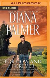 For Now and Forever: Dark Surrender & Color Love Blue by Diana Palmer Paperback Book