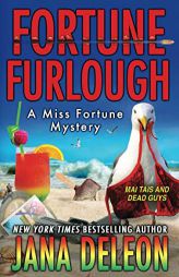 Fortune Furlough (A Miss Fortune Mystery) by Jana DeLeon Paperback Book