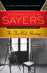 The Five Red Herrings: A Lord Peter Wimsey Mystery (Lord Peter Wimsey Mysteries) by Dorothy L. Sayers Paperback Book